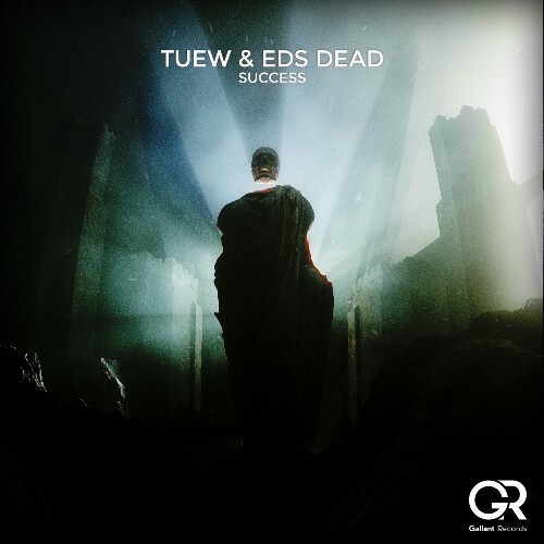 Tuew & Eds Dead - Success (2024)