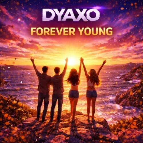  Dyaxo - Forever young (2026) 