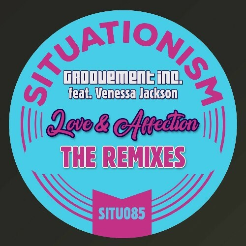  Groovement inc. feat Venessa Jackson - Love & Affection (The Remixes) (2024) 