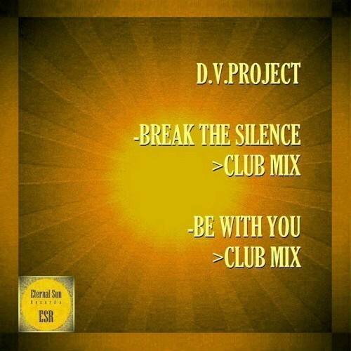  D.V.Project - Break The Silence / Be With You (2024) 