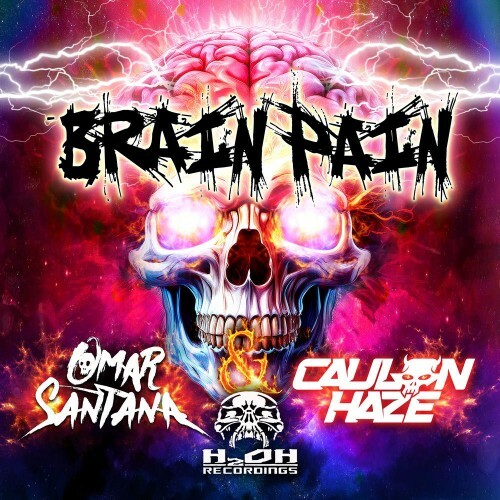  Omar Santana and CAULON HAZE - Brain Pain (2026) 