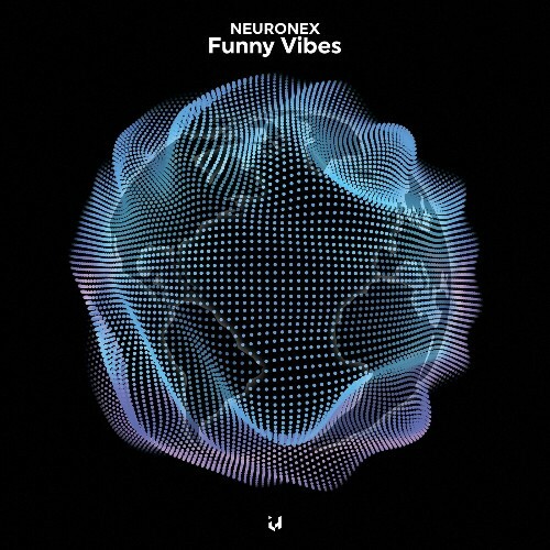 Neuronex - Funny Vibes (2024)