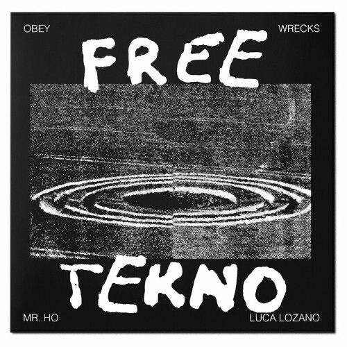 Luca Lozano & Mr. Ho - Free Tekno (2024)