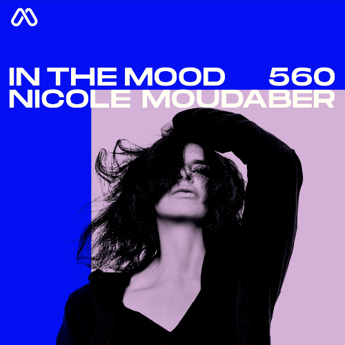  Nicole Moudaber - In The Mood 560 (2025-01-23) 