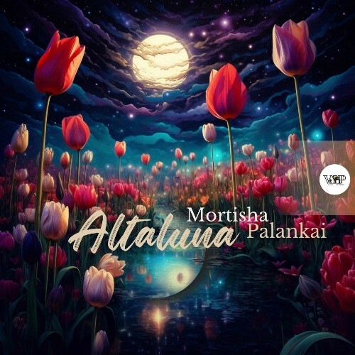  Mortisha & Palankai - Altaluna (2025) 