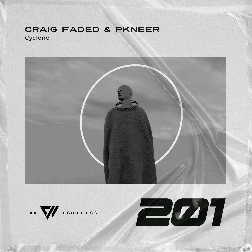  Craig Faded & PKNeer - Cyclone (2025) 