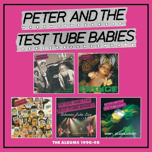  Peter And The Test Tube Babies - The Albums 1990-98 (2025) 