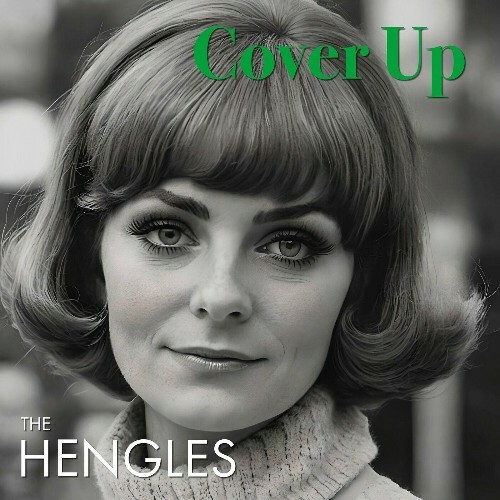  The Hengles - Cover Up (2025) 