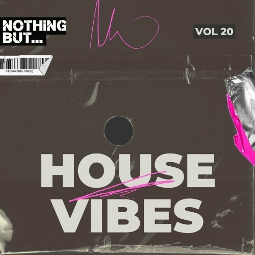  Nothing But... House Vibes, Vol. 20 (2024) 