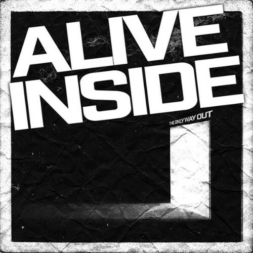  Alive Inside - The Only Way Out (2026) 