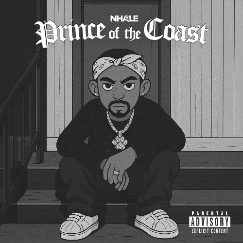  NHale - Prince Of The Coast (2025) 