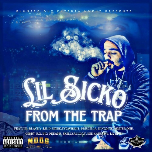 Lil Sicko — From The Trap (2024)