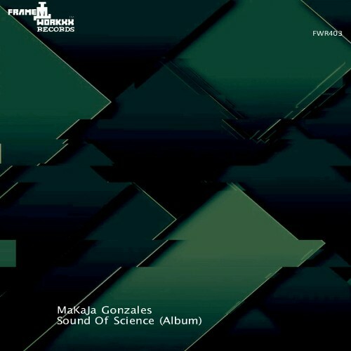 MaKaJa Gonzales - Sound Of Science (2024)