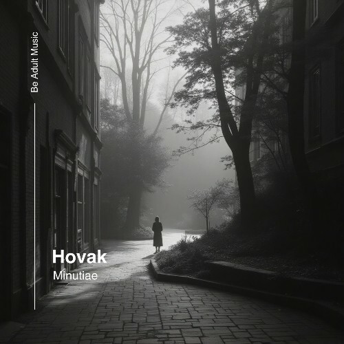  Hovak - Minutiae (2025) 