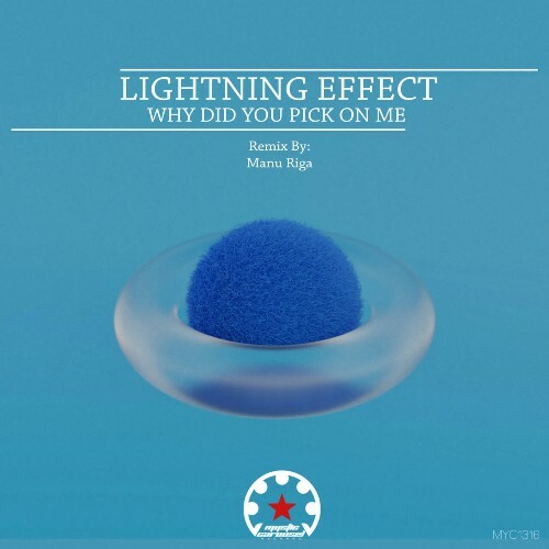  Lightning Effect - Why Did You Pick on Me (2024) 