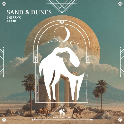  SHERRNX, AXXID - Sand & Dunes (2026) 