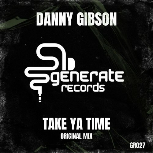  Danny Gibson - Take Ya Time (2025) 