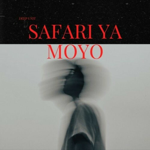 Deep Unit - Safari ya Moyo (2025)