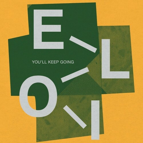 ELOI - You'll Keep Going (2024)