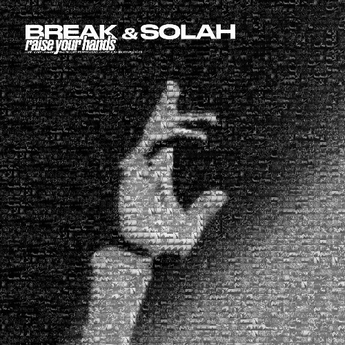  Break - Raise Your Hands / Short Stuff (2025) 