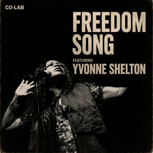 Co-Lab x Yvonne Shelton — Freedom Song (2026)