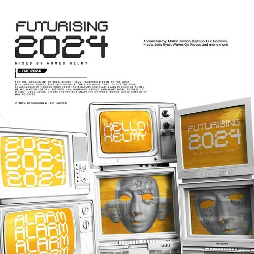  FUTURISING 2024 (Mixed By Ahmed Helmy) (2024) 