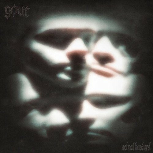  GOUT - Actual Bastard (2026) 