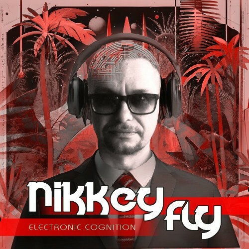 VA - Nikkey Fly - Electronic Cognition (2024) (MP3) MEW6TQW_o