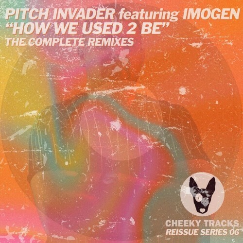 VA - Pitch Invader feat IMOGEN - How We Used 2 Be (The Complete Remixes) (2024) (MP3)