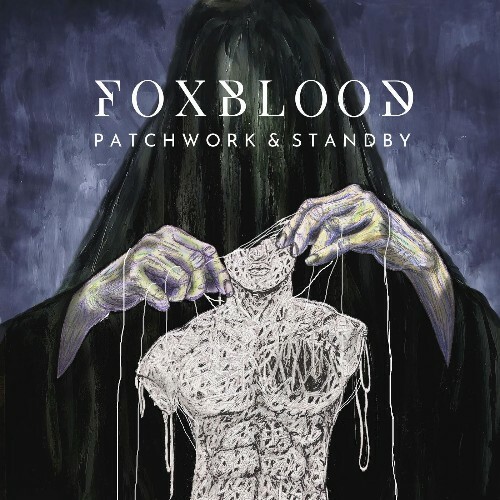  Foxblood - Patchwork & Standby (2026) 