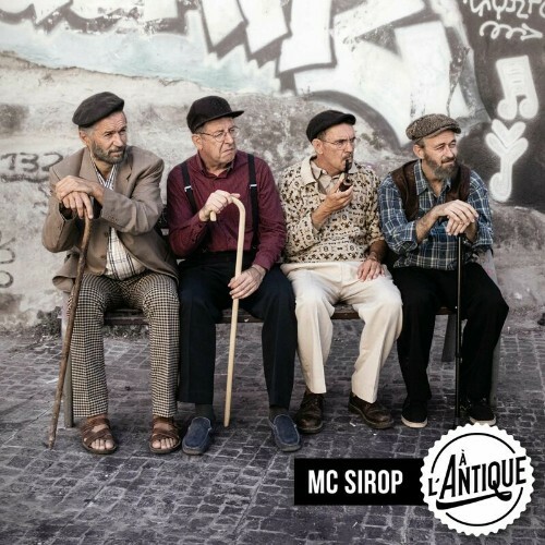 VA - MC Sirop - A l'Antique (2024) (MP3)