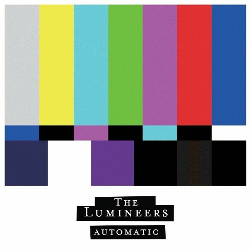 The Lumineers - Automatic (2025)