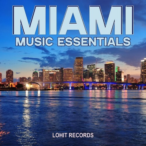  Lohit - Miami Music Essentials (2024) 