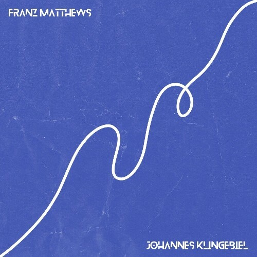  Franz Matthews, Johannes Klingebiel - Ce Moment (2025) 