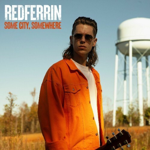  Redferrin - Some City, Somewhere (2025) 