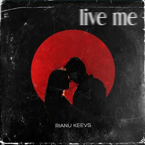  Rianu Keevs - live me (2023) 