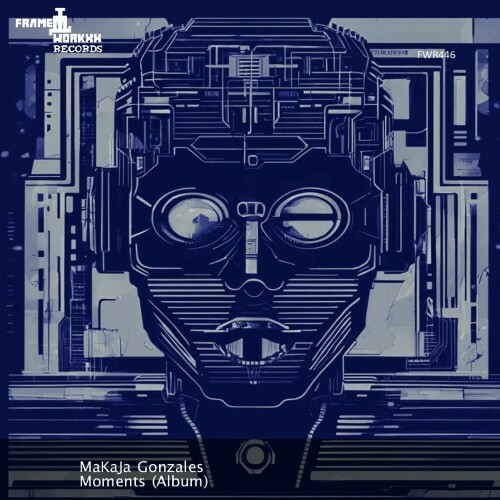  MaKaJa Gonzales - Moments (2025) 