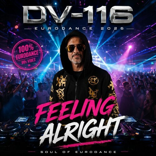  DV-116 - Feeling Alright (2026) 