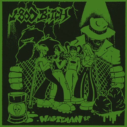 1-800 Bitch — Wasteman (2026)