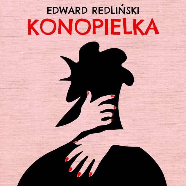 Edward Redliński - Konopielka [AUDIOBOOK]