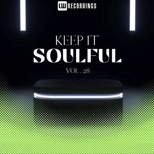  Keep It Soulful, Vol. 28 (2025) 