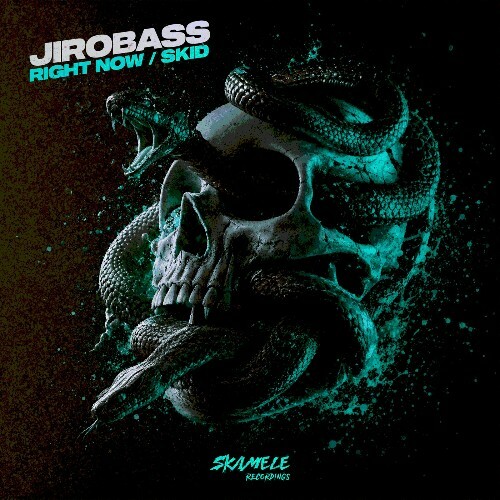  JIROBASS - Right Now / Skid (2026) 