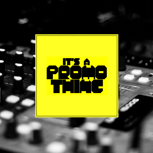 Dave Alex — It's A Promo Thing Presents (July 2026) (2026-07-03)