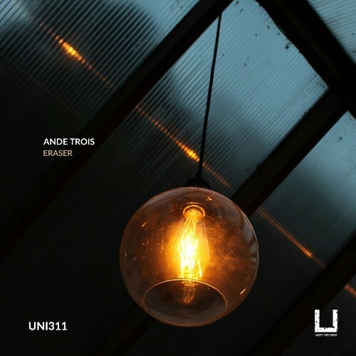 AnDe Trois - Eraser (2025) AnDe Trois - Eraser (2025)