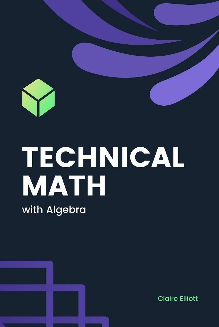 Technical Math With Algebra (Claire Elliott, Claire Elliott)