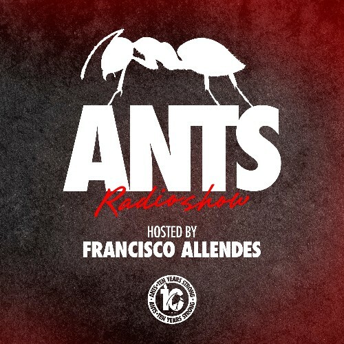  Francisco Allendes - Ants Radio Show 338 (2025-01-28) 