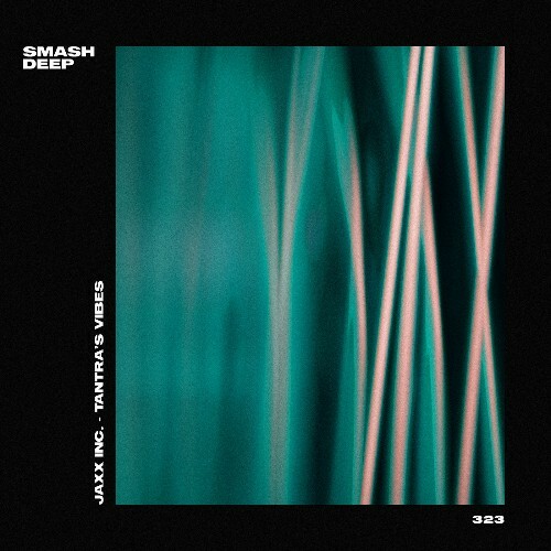  Jaxx Inc. - Tantra's Vibes (2025) 