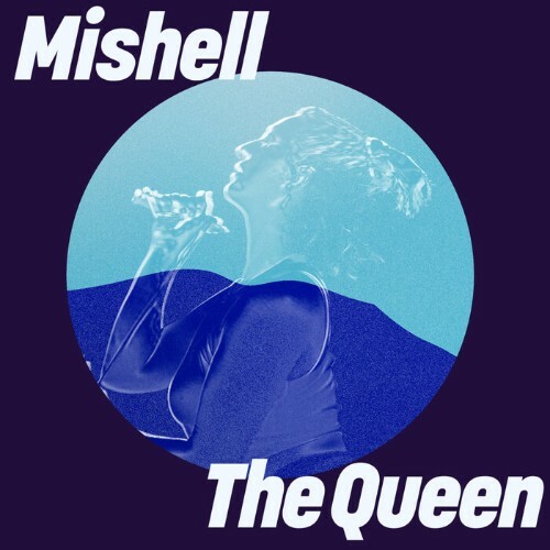  Mishell - The Queen (2025) 