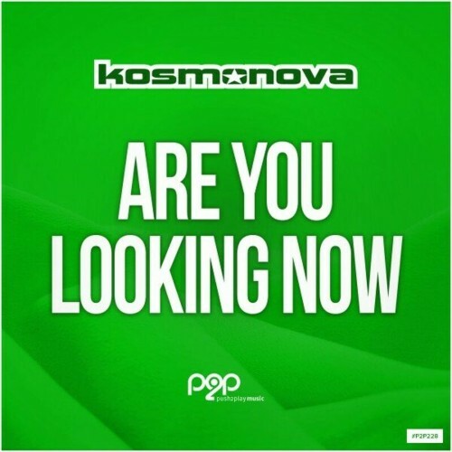  Kosmonova - Are You Looking Now (2024)  MEWD72N_o