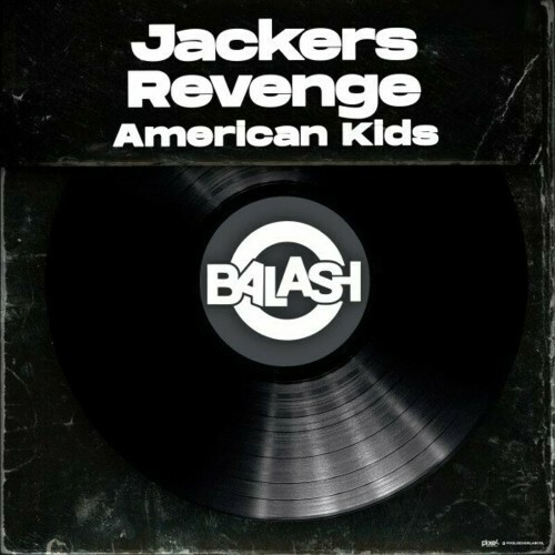  Jackers Revenge - American Kids (2024) 